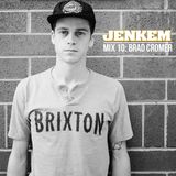 JENKEM MIX 10: BRAD CROMER