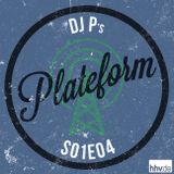 Plateform S01E04