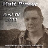 Matt Pincer - Best Of 2011 - part 4