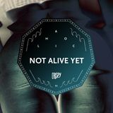 CRISPYAHOLIC 11 - NOT ALIVE YET