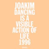 Test Pressing #414 / Dancing Is A Visible Action Of Life / Joakim