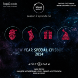 036 SOLAR NIGHT x New Year Special Episode @ Radio Aristocrats – season 2 episode 16 (28-12-2014)