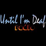 Until I'm Deaf Radio on Killradio.org 8/9/2014