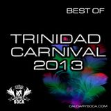 Best of Trinidad Carnival 2013 - Soca Mix