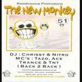 the new monkey 51 dj chrissy g mc tzo ace trance and tnt