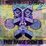 Free Range Show #35 27/05/14