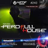 Pero FullHouse - Mixi 4 UMF Radio (UMF Radio 240)