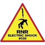 RNR - Electric Shock #035 (April-May '15)