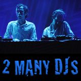 2 Many Dj´s Space Of Sound Madrid 03-05-2009