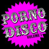 PORNODISCO volume 1