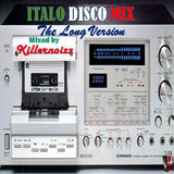 Italo Disco Mix The Long Version