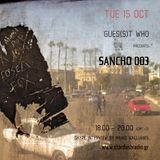 Gues(s)t Who #57 | Sancho 003, Electronica/Acoustic Band | 15.10