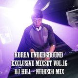 Korea Underground Exclusive Mixset Vol.16 DJ HILL