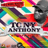 Tony Anthony mixtape Vol. 1 by DJ King Ralph