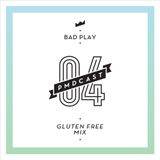 PitchMeDown 04 Bad Play @ Gluten Free Mix