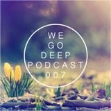 We Go Deep #007 podcast mixed by Dry & Bolinger