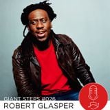 Giant Steps #026: Robert Glasper