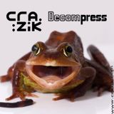 Crazik - Decompress