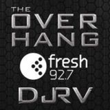 Overhang Episode 2 Fresh 92.7 DJRV