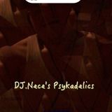 DJ.Nece's Psykadelics