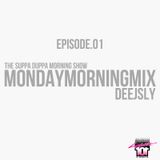 SDMS | DeeJSly Monday Morning Mix - Episode 1