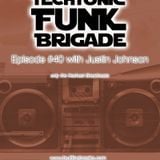 episode #40 - Techtonic Funk Brigade with Justin Johnson