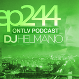 ONTLV PODCAST - Trance From Tel-Aviv - Episode 244 - Mixed By DJ Helmano