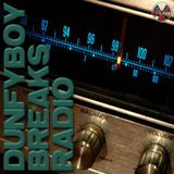 Dunfyboy Breaks Radio