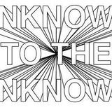Unknown To The Unknown - 1st June 2015