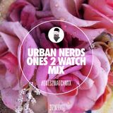 Nudist - Urban Nerds #Ones2Watch Mix