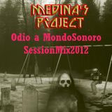 Medina`s Project-Odio a MondoSonoro Mix 2012