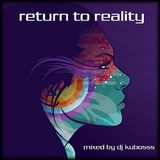Return to reality