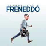 The Secret Mixtape Of Freneddo (Side B)
