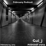 Gui_j Podcast #012 - Techno Set (February 04, 2013)