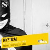 Myztical - Techno Today Special #002