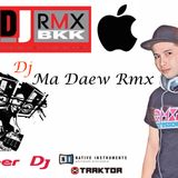 DJ Madaew Ey RMX BKK ชุด 8 ( 2015 )