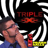 Triple X - E FM Prank Call