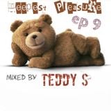DEEPEST PLEASURE ep9 ✪ Mixed by TEDDY S