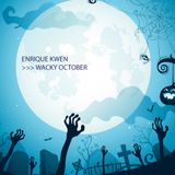 Enrique Kwen - Wacky October