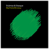 Dubmax & Stasque - May Promo Mix (2014)