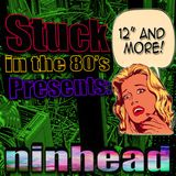 Stuck in the 80's: 12" and More! 2