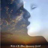 Kiss Of The Breezy Soul