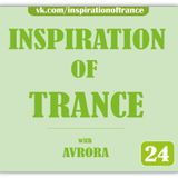 AVRORA - Inspiration Of Trance (Episode #24)
