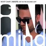 BOOT CAMP / Boots / Live via The Dolores Loft