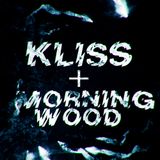 Kliss Ft. Morning Wood Trap/Dubstep Mix