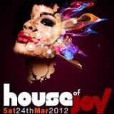 HOUSE OF JOY - March 2012