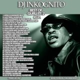 DJ Inkognito GURU Tribute mix 2