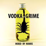 makks - vodka grime part II