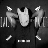 TICKLISH X Daily Paper