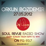 Orkun Bozdemir - FG Sunday Residents - 27.05.2012- SOUL REVUE RADIO SHOW